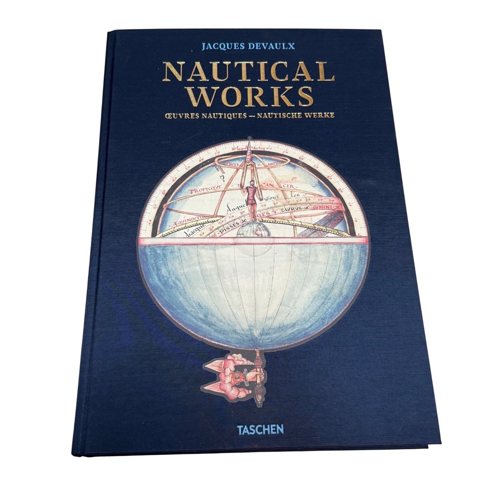 Jacques Devaulx: Nautical Works (Taschen, XL Edition) Maritime Renaissance